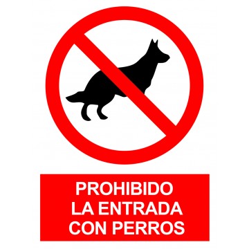 SEÑAL PROHIBIDO PERROS NO...